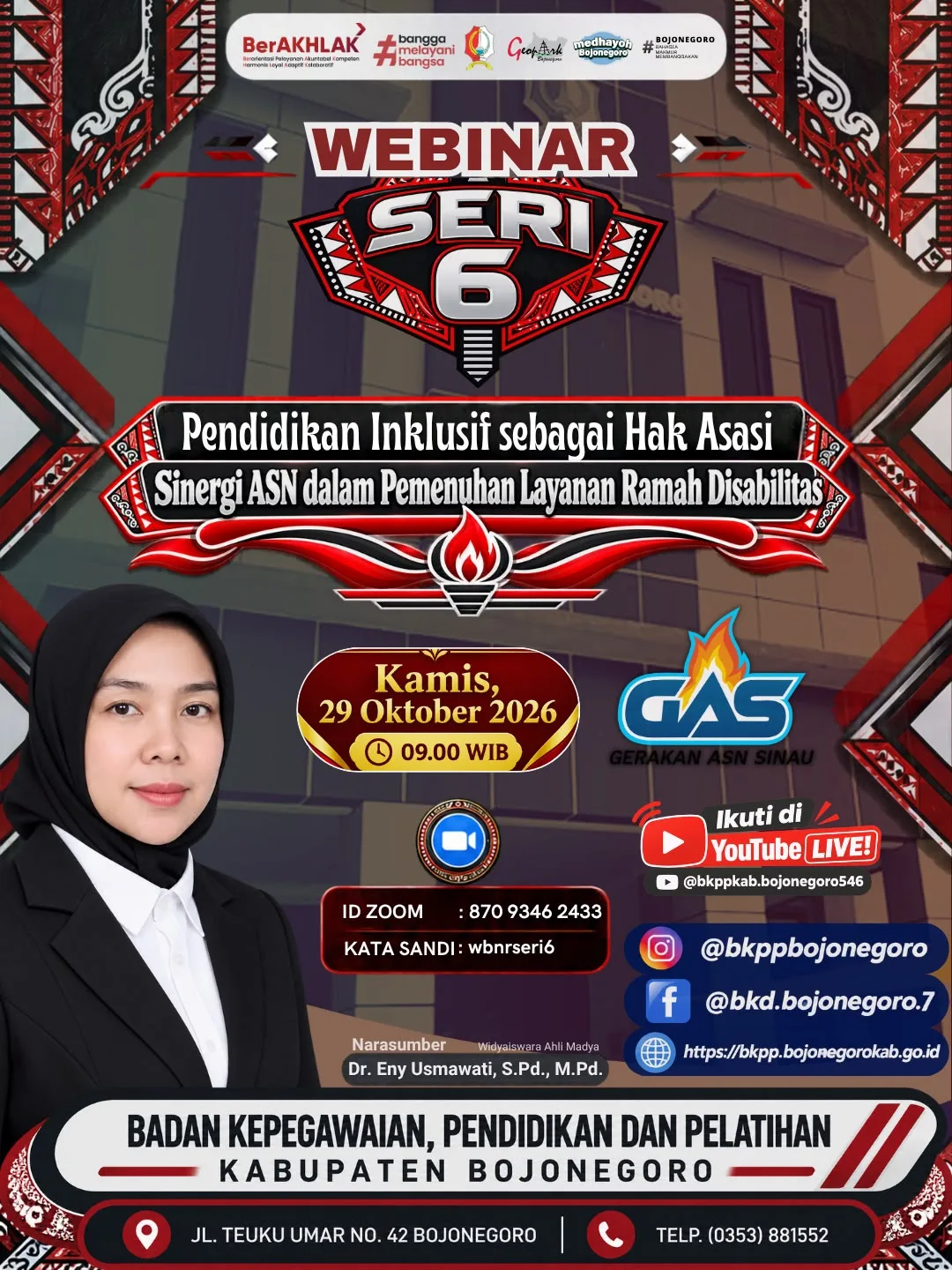 Webinar Seri VI : "Pendidikan Inklusif sebagai Hak Asasi: Sinergi ASN dalam Pemenuhan Layanan Ramah Disabilitas"