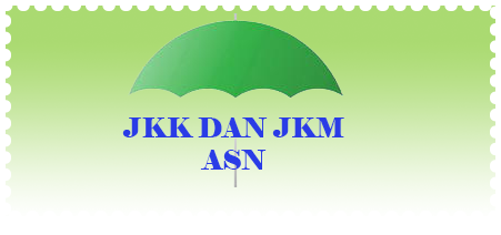 Jaminan Kecelakaan Kerja Dan Jaminan Kematian Untuk Aparatur Sipil Negara