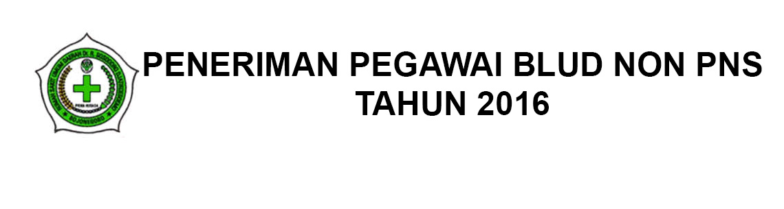 PENGUMUMAN HASIL SELEKSI ADMINISTRASI PENERIMAAN PEGAWAI BLUD TAHUN 2016