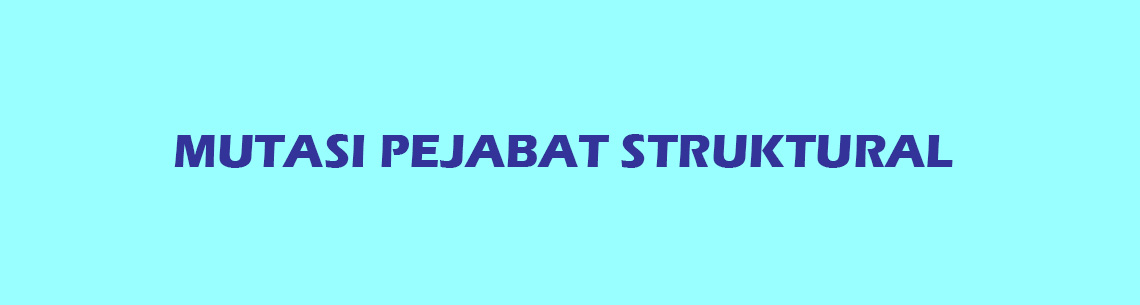MUTASI PEJABAT STRUKTURAL KAB. BOJONEGORO