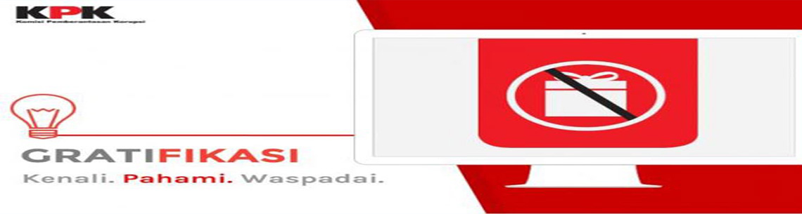 Pedoman dan Batasan Gratifikasi