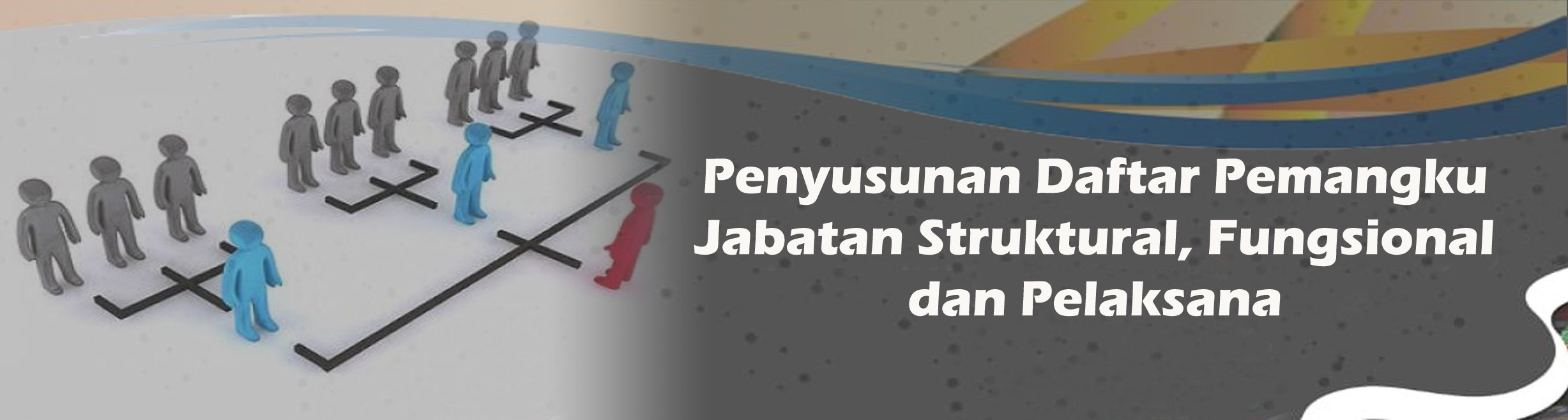 Penyusunan Daftar Pemangku Jabatan Struktural, Fungsional dan Pelaksana