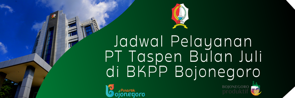 Jadwal Pelayanan PT Taspen Bulan Juli 2022