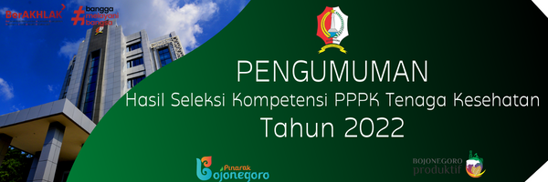 Pengumuman Hasil Seleksi Kompetensi PPPK Tenaga Kesehatan Tahun 2022
