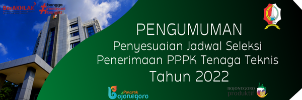Penyesuaian Jadwal Seleksi Penerimaan PPPK Tenaga Teknis Tahun 2022