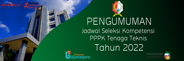 Pengumuman Jadwal Seleksi Kompetensi PPPK Tenaga Teknis Tahun 2022