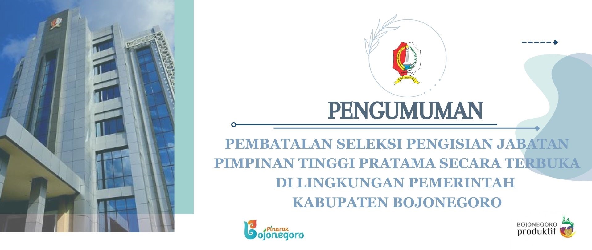 Pengumuman Pembatalan Seleksi Pengisian JPT Pratama Secara Terbuka di Lingkungan Kab. Bojonegoro