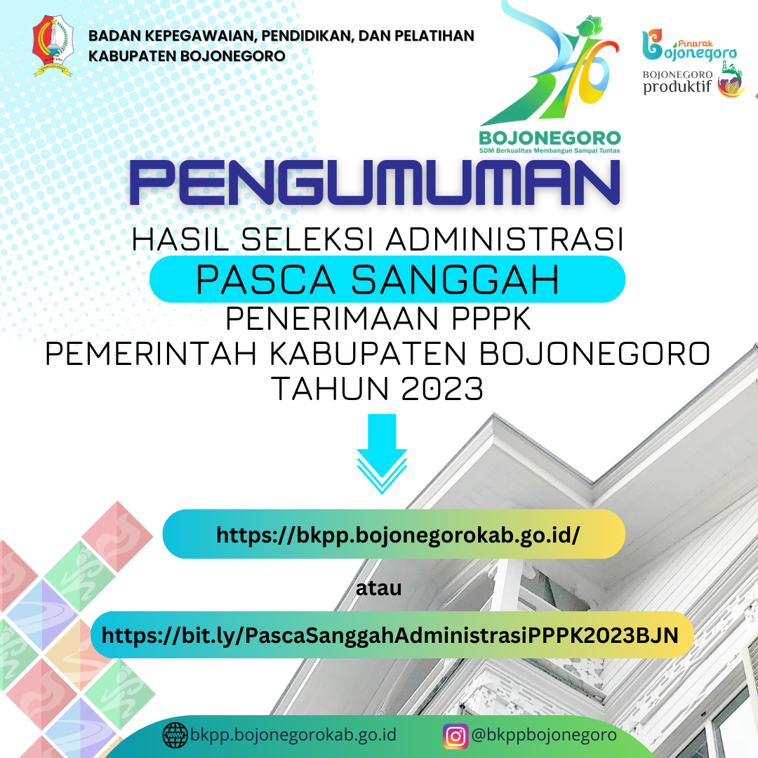 Pengumuman Hasil Seleksi Administrasi Pasca Sanggah Penerimaan PPPK Pemkab Bojonegoro Tahun 2023