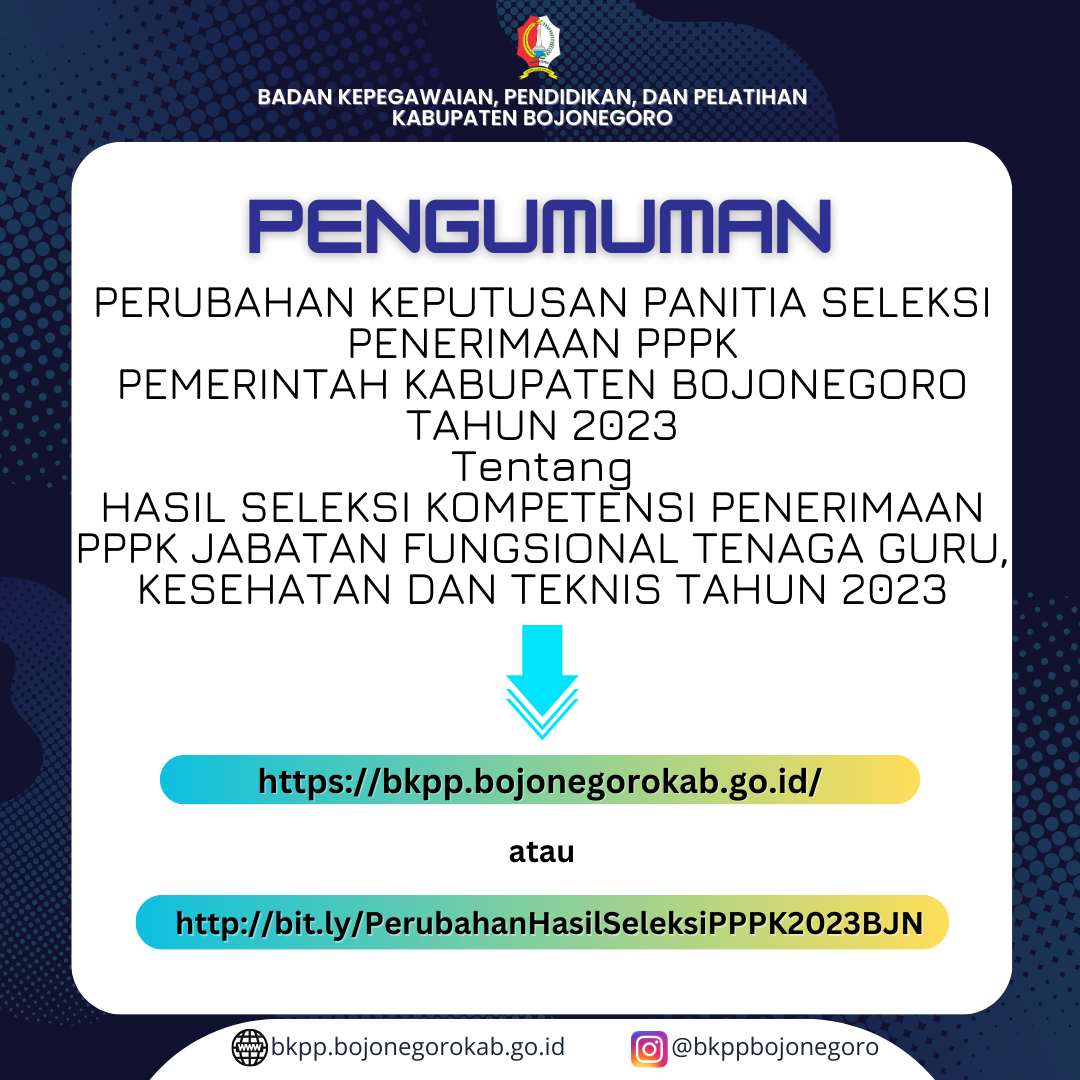 Pengumuman Perubahan Keputusan Panitia Seleksi Calon PPPK Tenaga Teknis Formasi Tahun 2023