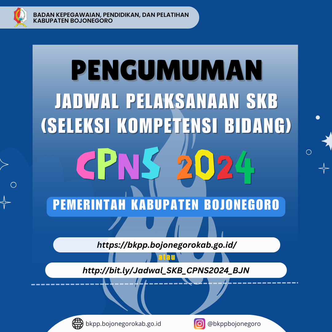 Pengumuman Jadwal Seleksi Kompetensi Bidang (SKB) Penerimaan CPNS Tahun Anggaran 2024