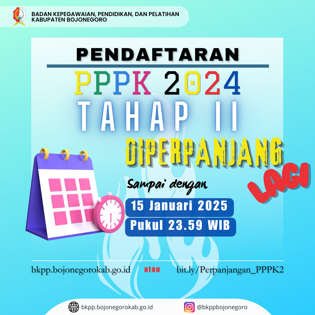 Pengumuman Perpanjangan Pendaftaran PPPK Tahun 2024 Tahap II