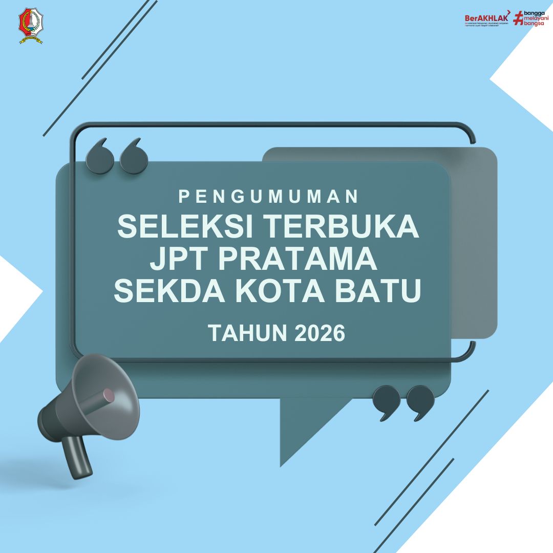 Seleksi Terbuka Jabatan Pimpinan Tinggi Pratama Sekretaris Daerah Kota Batu Tahun 2026
