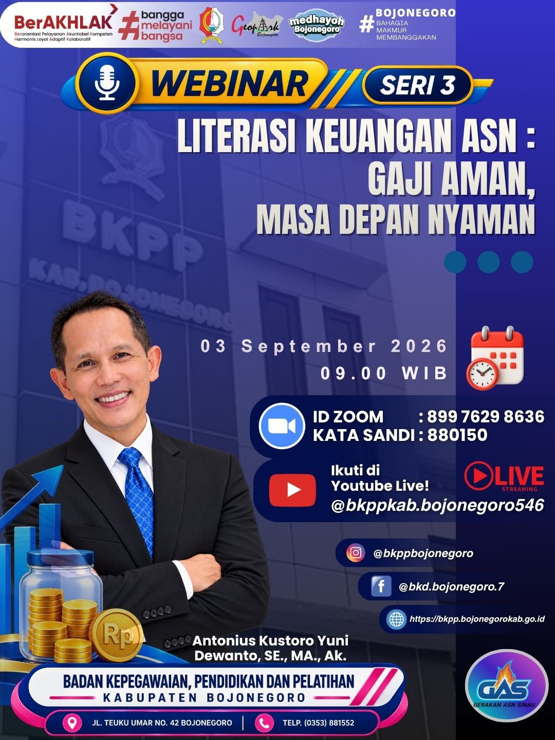 Webinar Seri III : “Literasi Keuangan ASN: Gaji Aman, Masa Depan Nyaman”