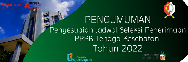 Penyesuaian Jadwal Pelaksanaan Seleksi Penerimaan PPPK Tenaga Kesehatan Tahun 2022